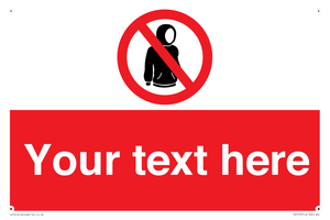 Custom No hoods Sign